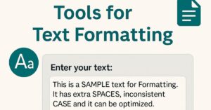 Best Free Online Tools for Text Formatting