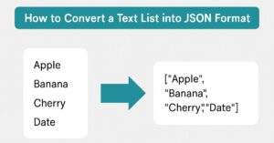 How to Convert a Text List into JSON Format