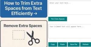 How to Trim Extra Spaces from Text Efficiently